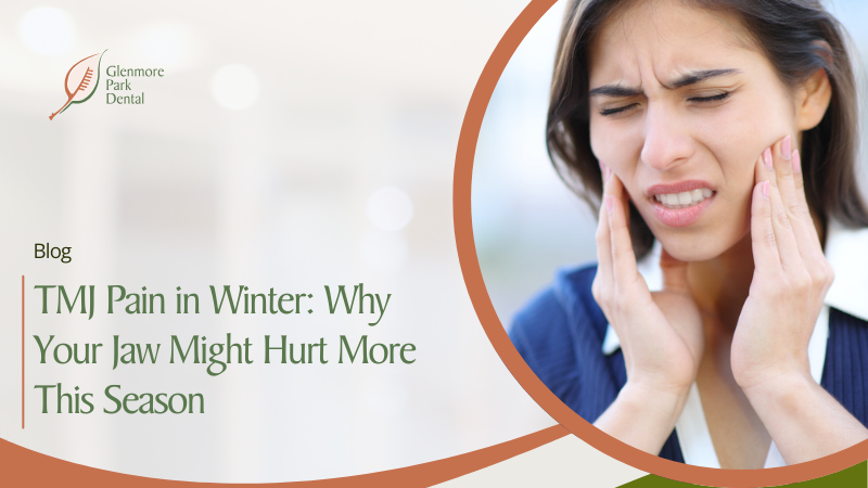TMJ Pain in Winter: Why Your Jaw Might Hurt More This Season 
