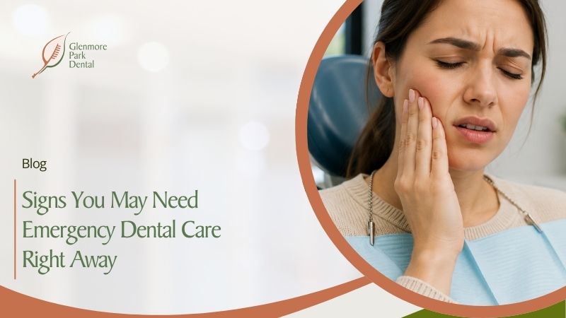 Signs You May Need Emergency Dental Care Right Away