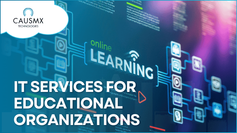 IT Services for Educational Organizations