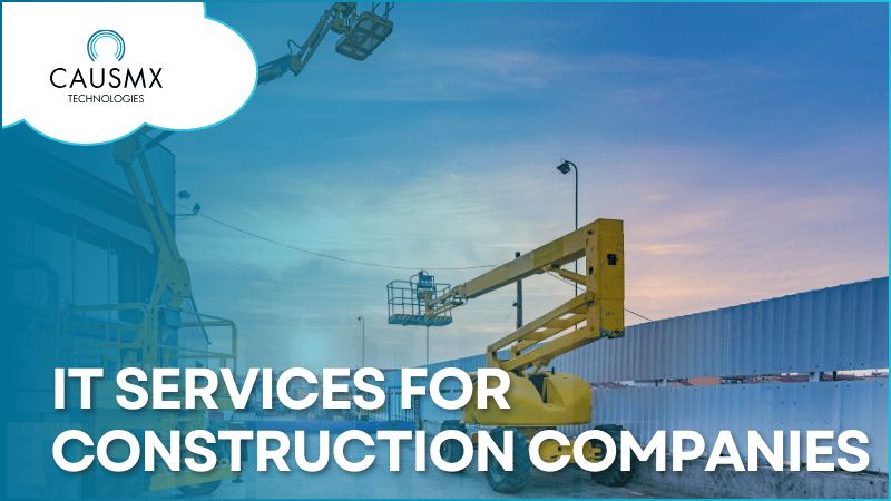 IT Services for Construction Companies