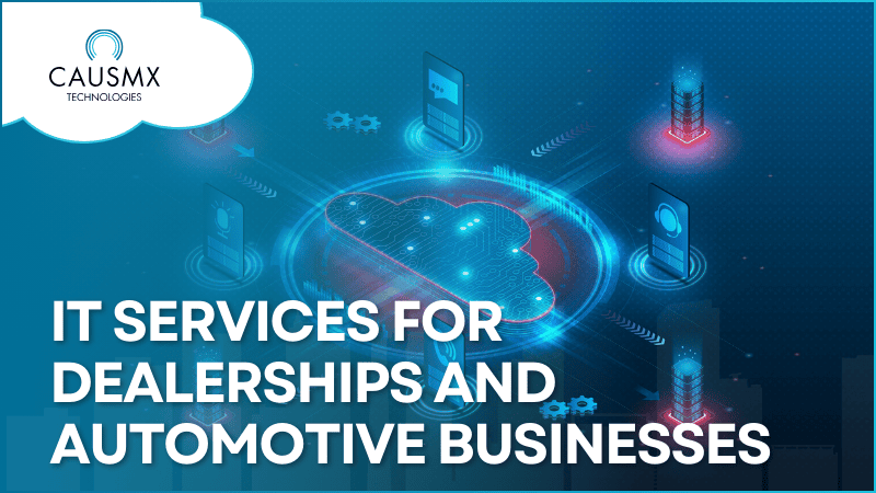 IT Services for Dealerships and Automotive Businesses