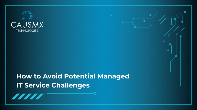 How to Avoid Potential Managed IT Service Challenges