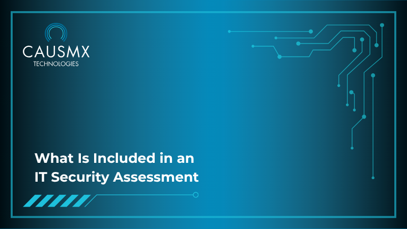 What Is Included in an IT Security Assessment