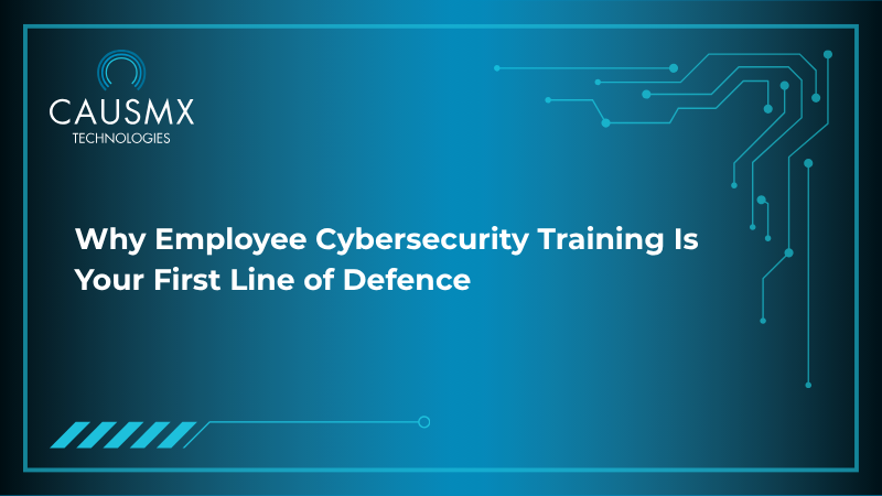 Why Employee Cybersecurity Training Is Your First Line of Defence