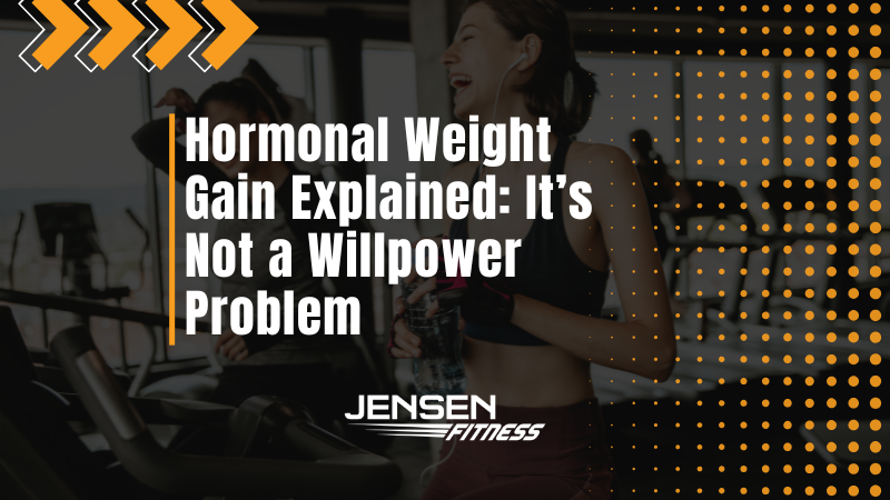 Hormonal Weight Gain Explained: It’s Not a Willpower Problem