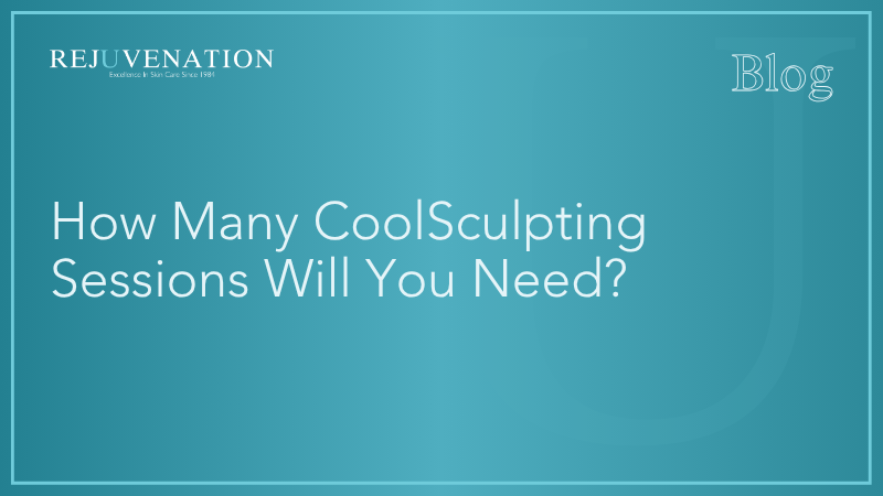 How Many CoolSculpting Sessions Will You Need?
