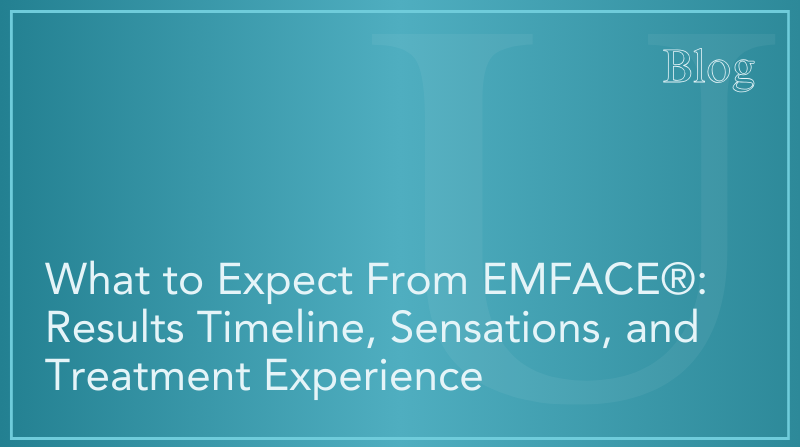 What to Expect From EMFACE®: Results Timeline, Sensations, and Treatment Experience
