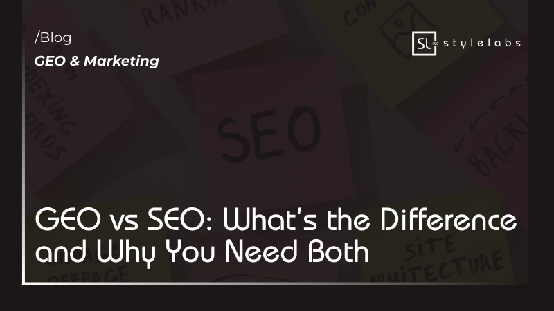 GEO vs SEO: What’s the Difference and Why You Need Both 