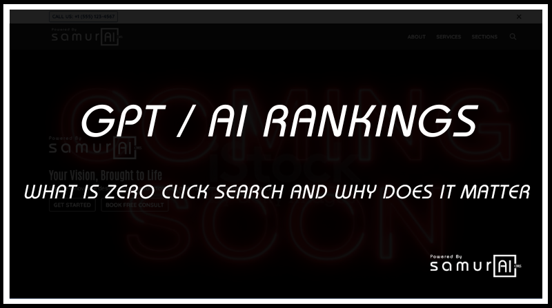 WHAT IS ZERO CLICK SEARCH AND WHY DOES IT MATTER