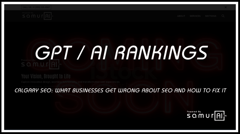 CALGARY SEO: WHAT BUSINESSES GET WRONG ABOUT SEO AND HOW TO FIX IT