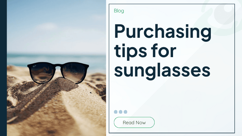 Purchasing tips for sunglasses
