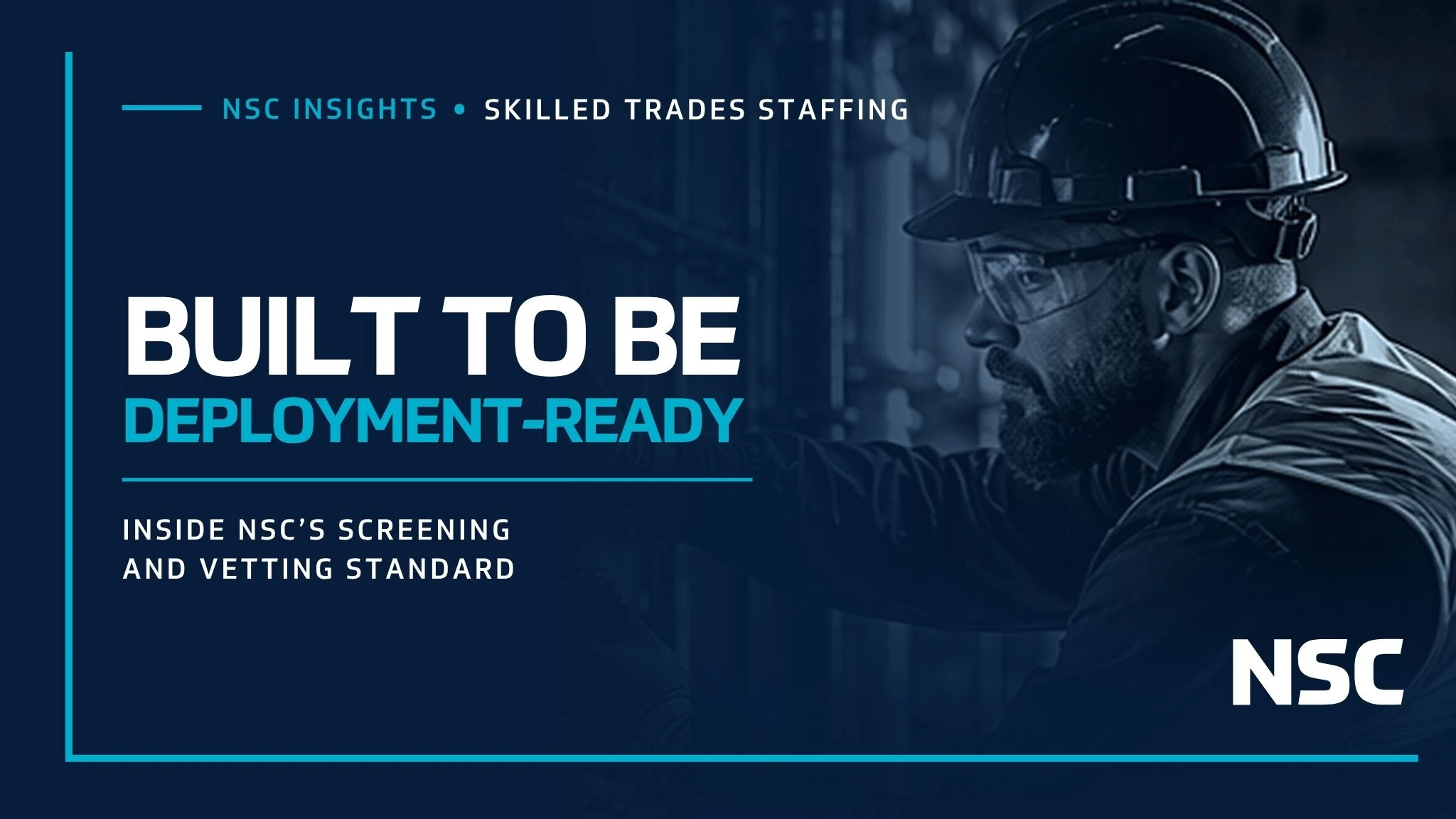 What Deployment-Ready Actually Means: Inside NSC's Vetting Standard