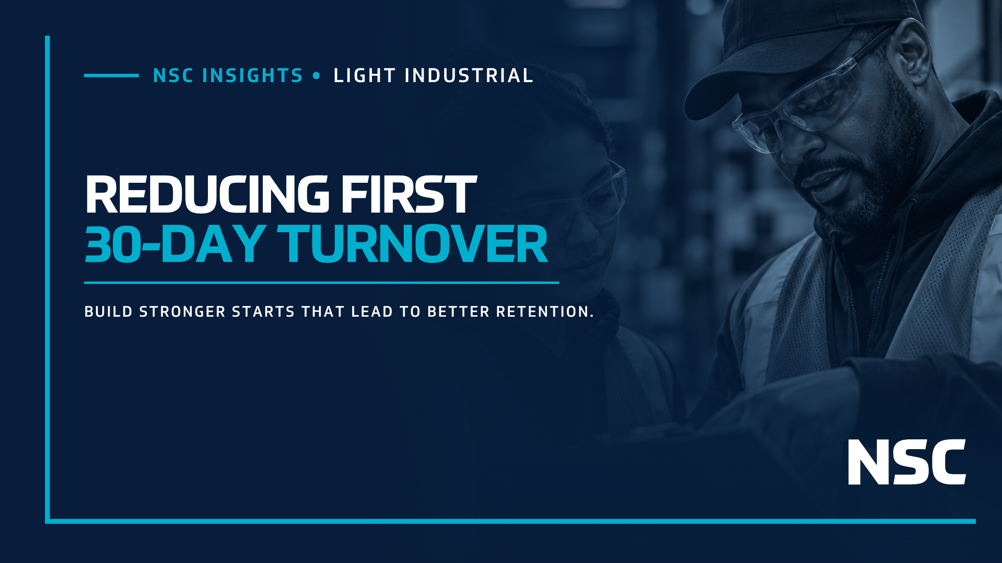 Reducing First-30-Day Turnover