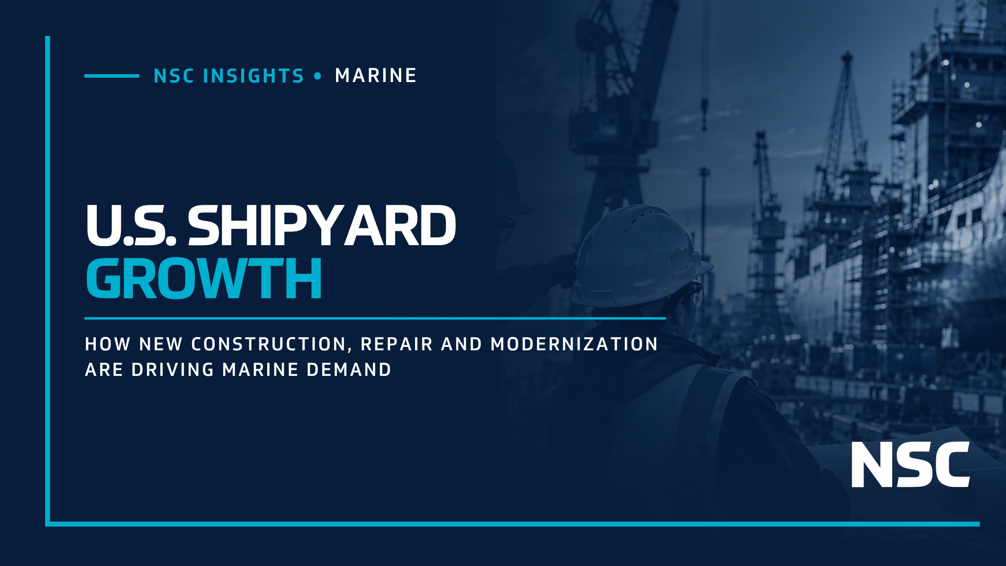 U.S. Shipyard Growth Is Driving Marine Workforce Demand