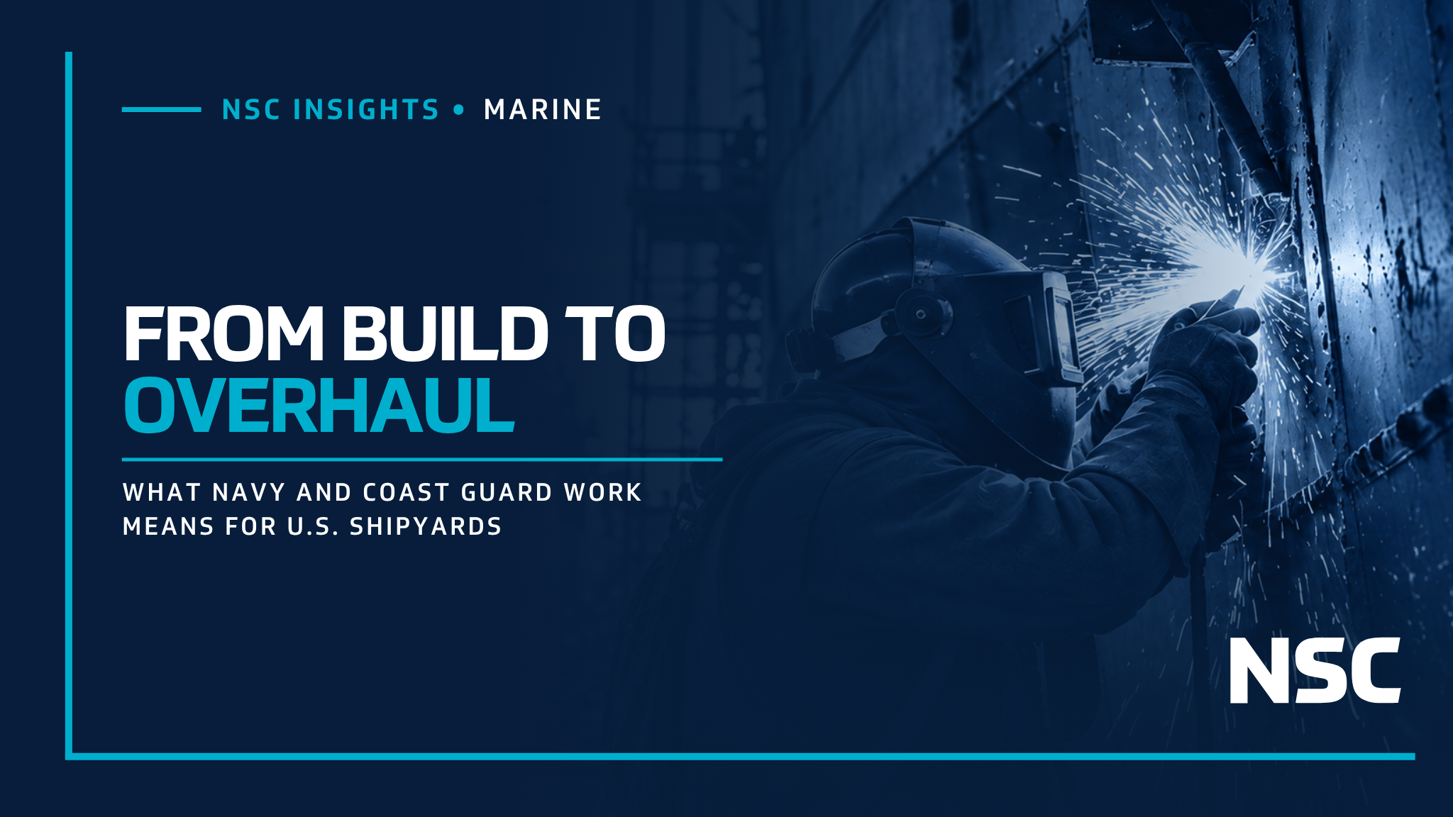 From New Construction to Overhaul: What Current Navy and Coast Guard Work Means for U.S. Shipyards