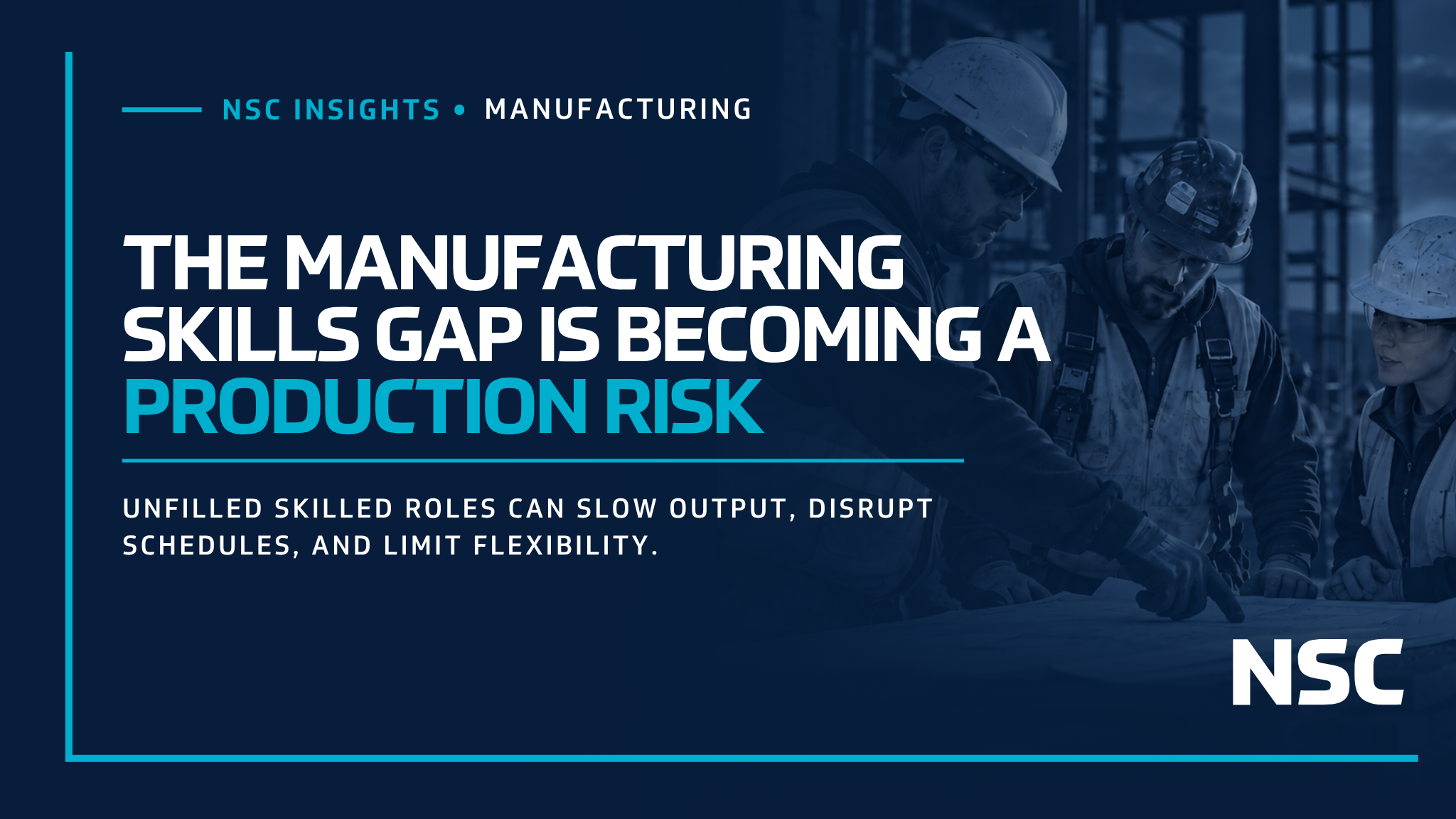 Skills Gaps Put Production at Risk