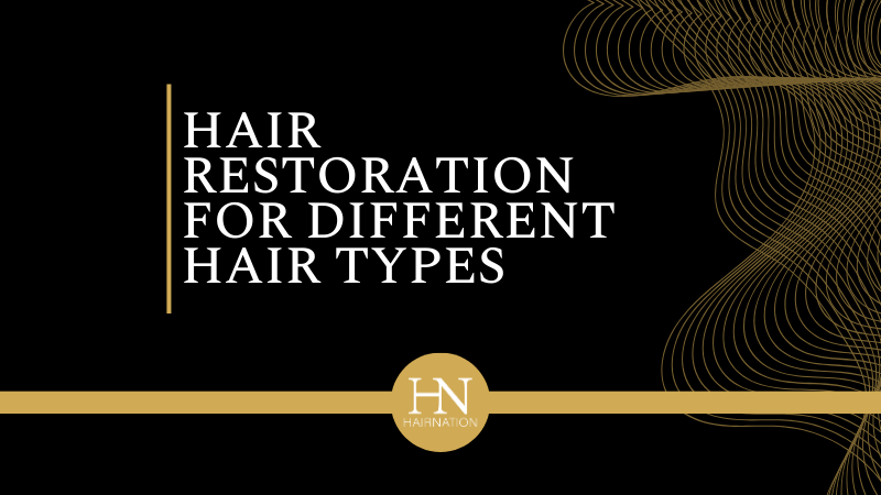 Hair Restoration for Different Hair Types in Edmonton: What You Need to Know