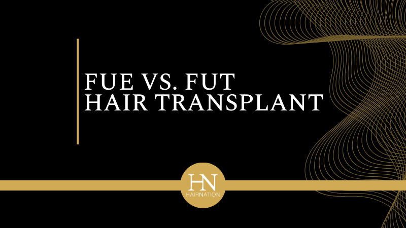 FUE vs. FUT Hair Transplant: Which Treatment Is Right for You?