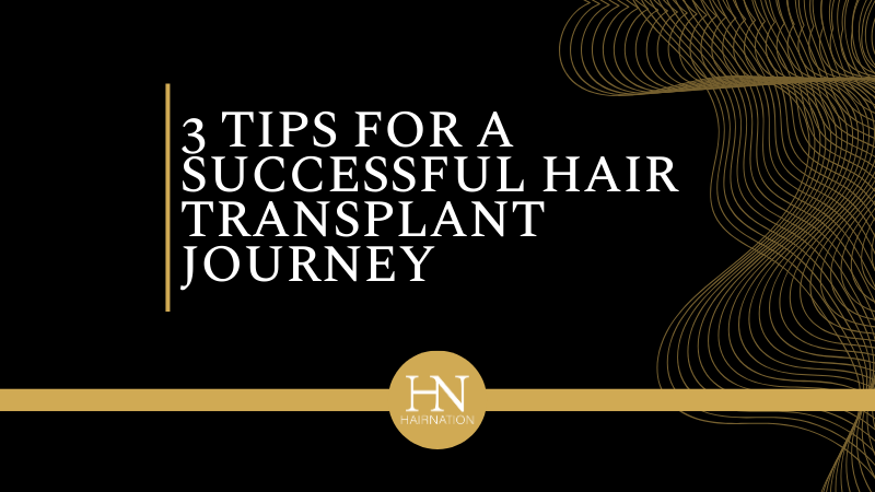 Vancouver Hair Transplant: 3 Tips For A Successful Hair Transplant Journey