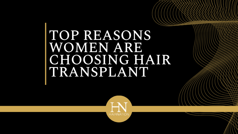 Edmonton Hair Transplants For Women: Top Reasons Women Are Choosing Hair Transplants in 2024
