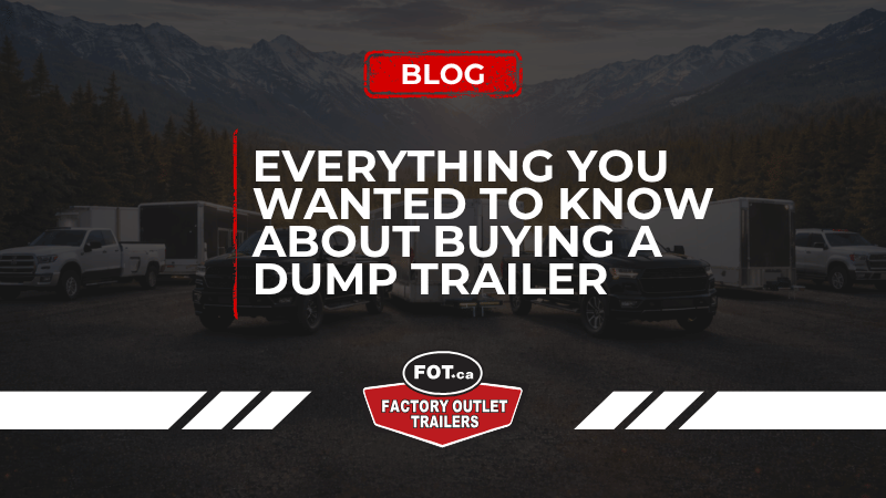 Everything You've Ever Wanted to Know About Dump Trailers 