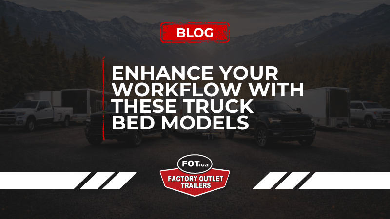 Enhance Your Workflow With These Truck Bed Models 