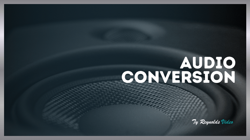 Audio Conversion