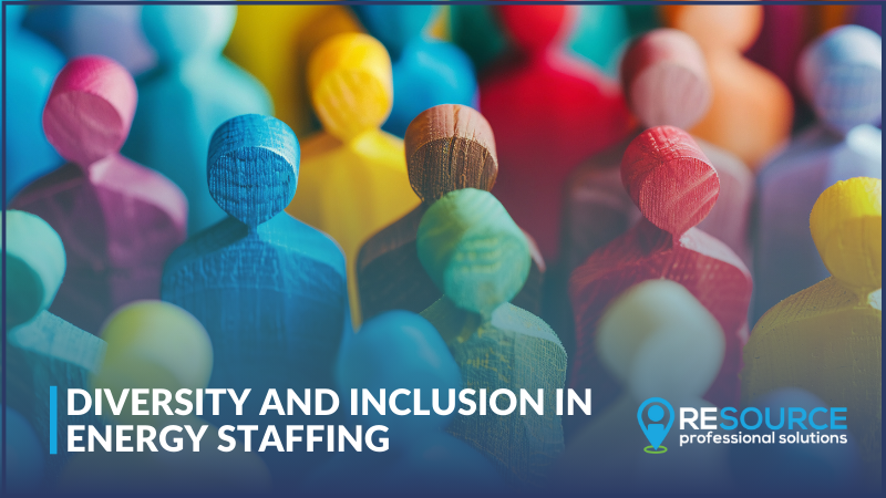 Diversity and Inclusion in Energy Staffing | RPS