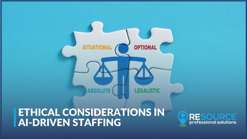 Ethical Considerations in AI-Driven Staffing 