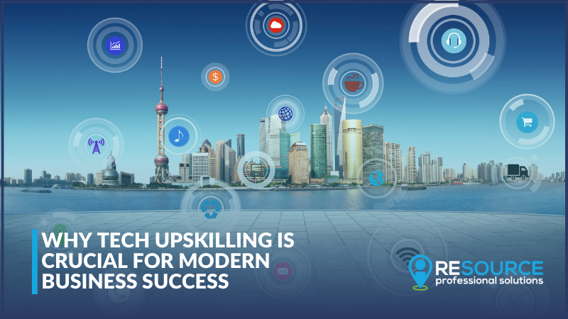 Why Tech Upskilling Is Crucial for Modern Business Success