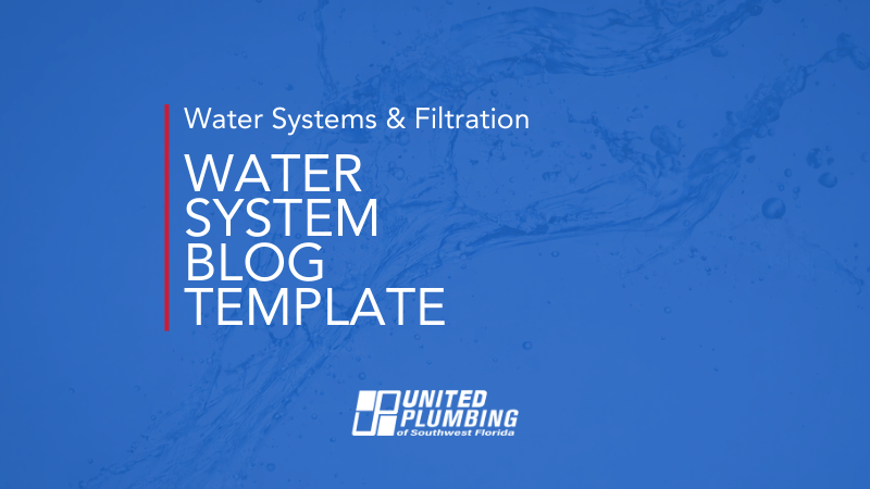 WHOLE HOUSE WATER FILTRATION IN FORT MYERS