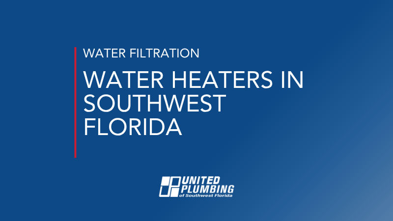 WATER HEATERS IN SOUTHWEST FLORIDA