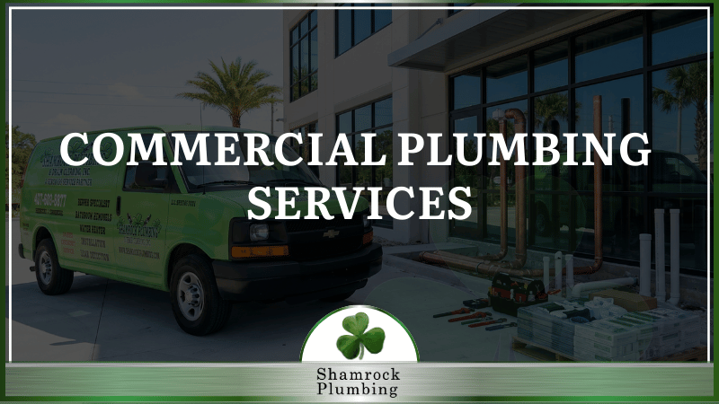COMMERCIAL PLUMBING SERVICES