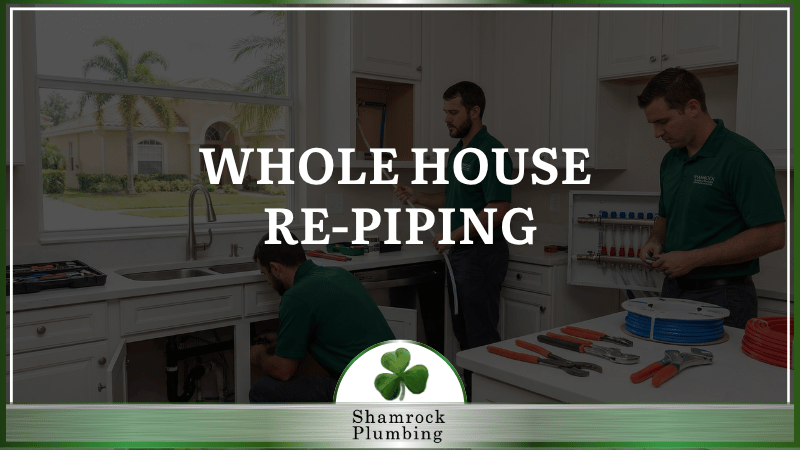 How Much Does a Complete Whole House Repipe Cost in Orlando in 2026?