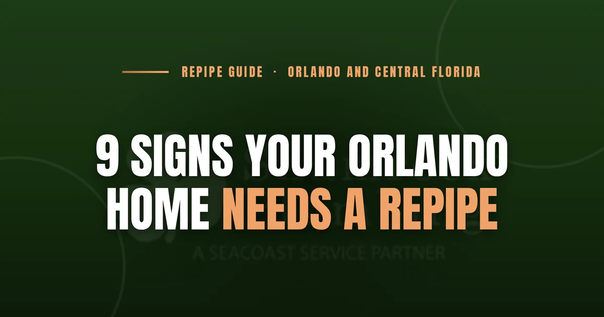 9 Signs Your Orlando Home Needs a Repipe | Shamrock Plumbing