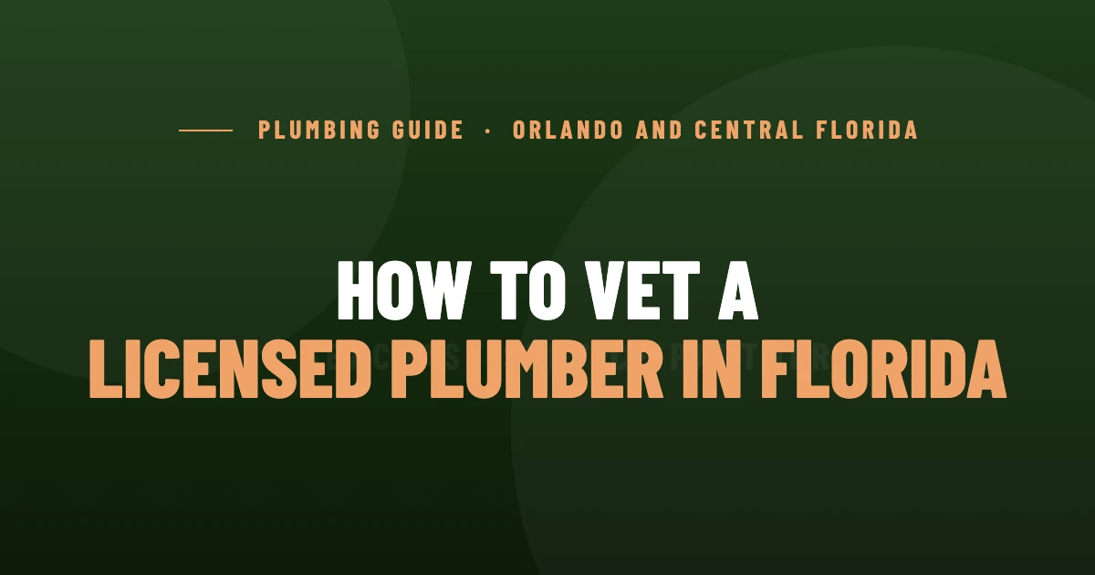 How to Vet a Licensed Plumber in Florida