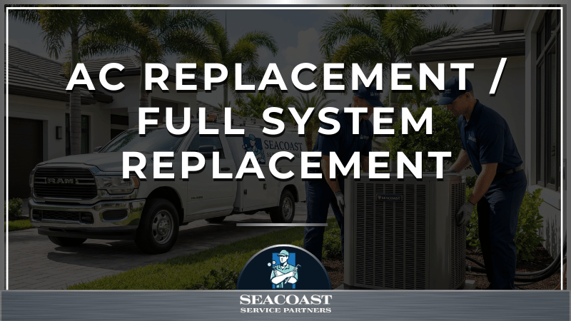 AC Replacement / Full System Replacement