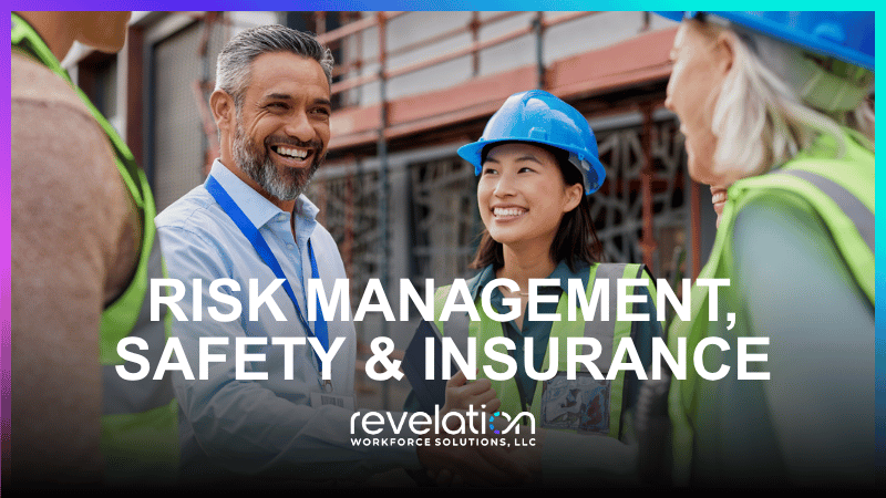Risk Management, Safety &amp; Insurance