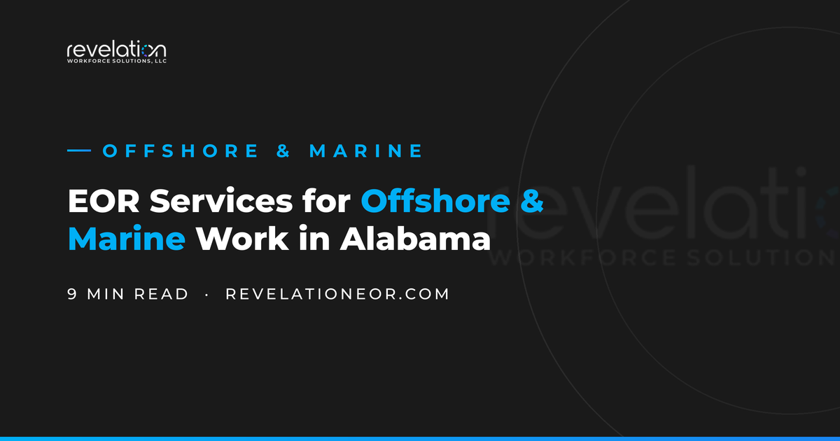 Employer of Record Services for Offshore and Marine in Alabama