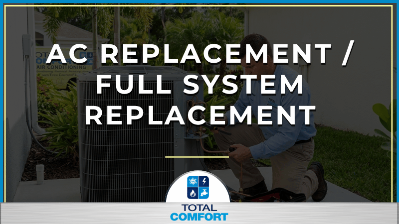 AC Replacement / Full System Replacement