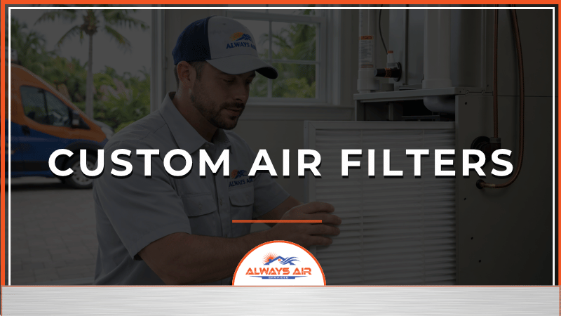 Custom Air Filters