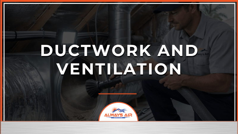 Ductwork &amp; Ventilation