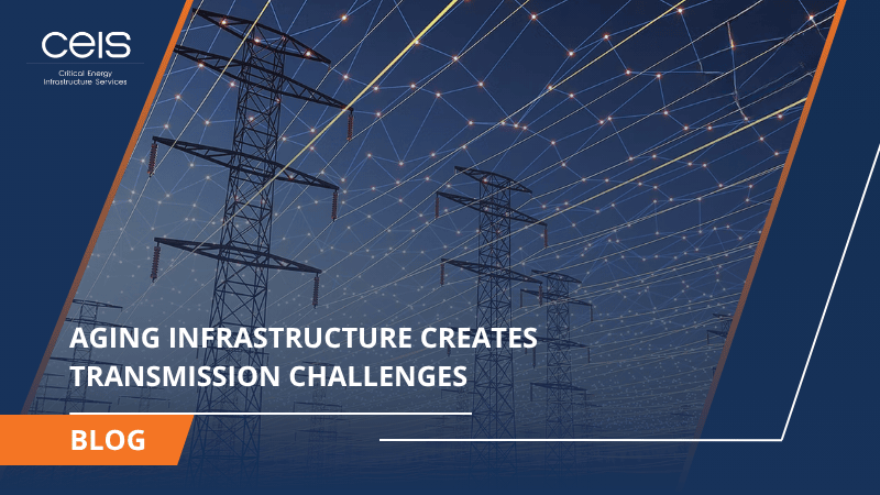 Aging Infrastructure Creates Transmission Challenges