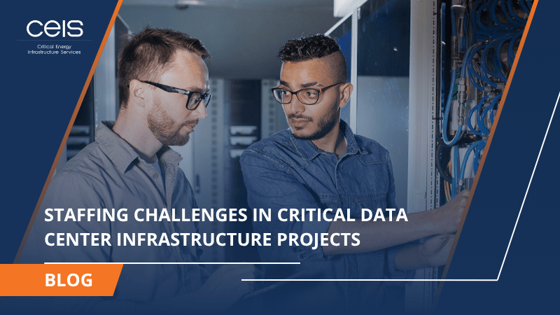 Staffing Challenges in Critical Data Center Infrastructure Projects