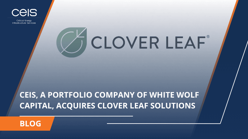 CEIS, a portfolio company of White Wolf Capital, acquires Clover Leaf Solutions