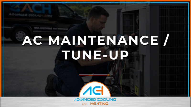 AC Maintenance / Tune-Up