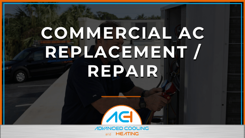Commercial AC Replacement / Repair