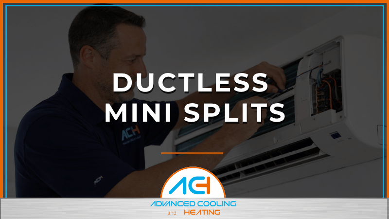 Ductless Mini-Splits