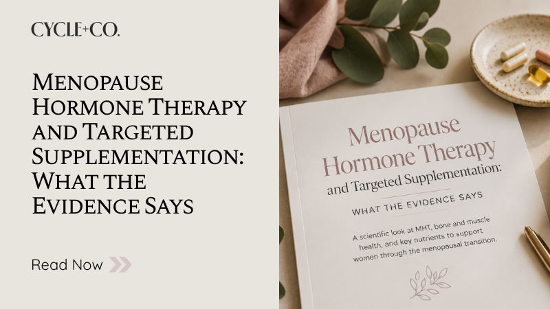 Menopause Hormone Therapy and Targeted Supplementation: What the Evidence Says