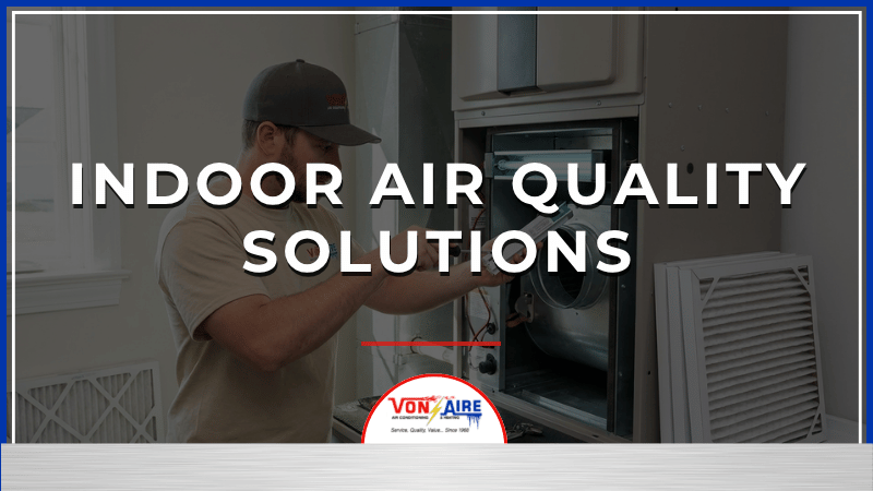 Indoor Air Quality Solutions